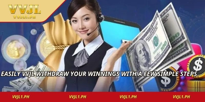Easily vvjl withdraw your winnings with a few simple steps