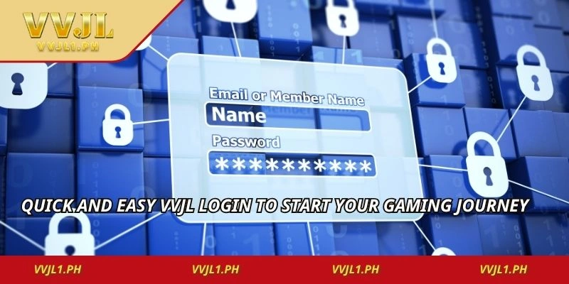 Quick and easy vvjl login to start your gaming journey