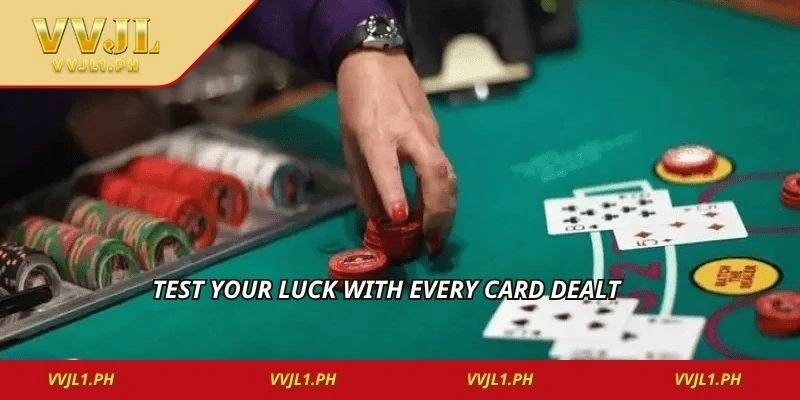 Test your luck with every card dealt