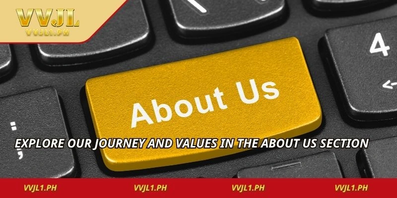 Explore our journey and values in the About Us section