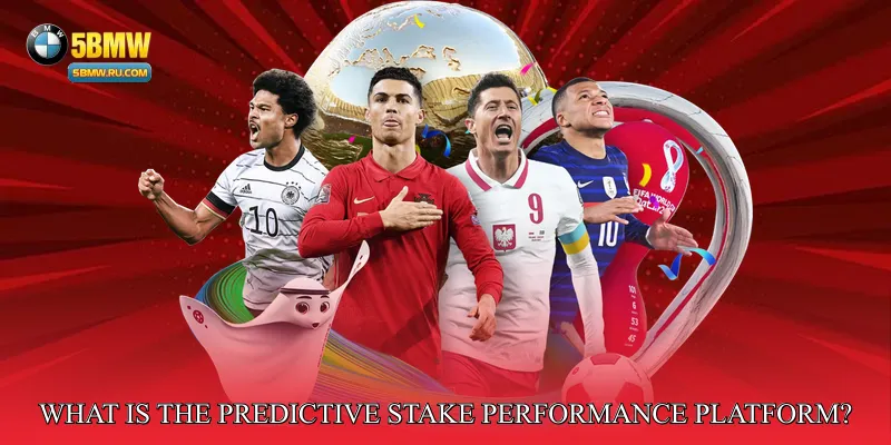 What is the Predictive Stake Performance Platform?