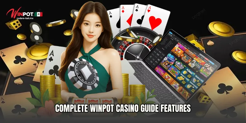 Complete Winpot Casino Guide Features